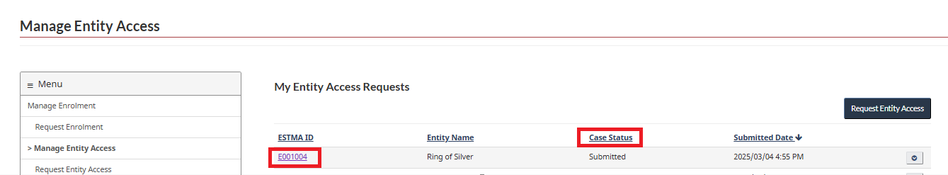 Manage Entity Access page listing Entity Access Requests, case status, and option to view request details by selecting hyperlinked ESTMA ID.