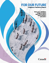 Cover page: For Our Future: Indigenous Resilience Report